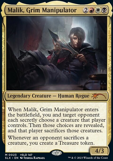 Malik, Grim Manipulator